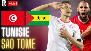 🔴🇹🇳🇸🇹 TUNISIE  SAO TOME LIVE  🔥TAHIA TOUNES  🚨CEST LHEURE QUALIFICATION COUPE DU MONDE 2026 [upl. by Asirram987]