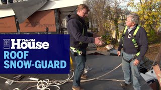 How To Install a Roof SnowGuard  This Old House [upl. by Eenttirb390]