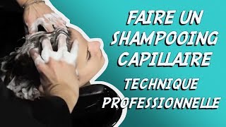 FAIRE UN SHAMPOOING PROFESSIONNEL  TECHNIQUE PROFESSIONNELLE [upl. by Roderic819]