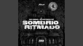 Sombrio Ritmado [upl. by Yssim]