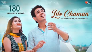 Lilo Chaman  Anjali Raghav  Diler Kharkiya  Mahi Panchal  A True Love Story  New Song 2021 [upl. by Gerfen917]