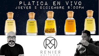 Platica en Vivo con Renier amp My Scent Journey [upl. by Osgood63]