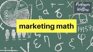 Basic Marketing Math That Every Marketer Should Know [upl. by Nawd]