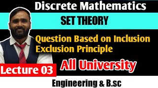 DISCRETE MATHEMATICS  MATHEMATICS  SET THEORY Question Based on inclusion exclusion principle [upl. by Eiramalegna725]