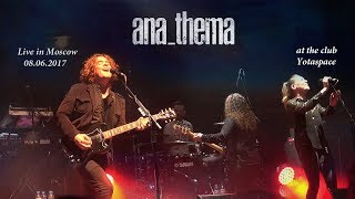 Anathema  Live in Moscow 08062017 Entire Concert [upl. by Arrio]