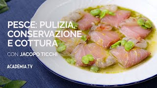 Corso di pulizia conservazione e cottura del pesce con Jacopo Ticchi [upl. by Atnom893]