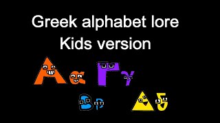 Greek Alphabet Lore kids version credit to iyadanimation [upl. by Enyalahs]