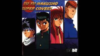 Yu Yu Hakusho Supercovers  Full album [upl. by Raffarty]