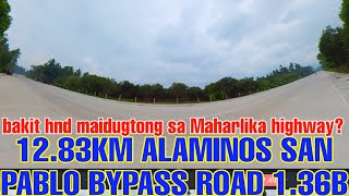 ALAMINOS SAN PABLO BYPASS ROAD BRGYSAN VICENTE PUTOL ANONG DAHILAN HND MAIDUGTONG SA MAHARLIKA HWY [upl. by Ahsekyt]