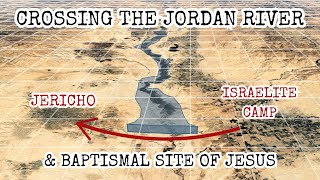 Jordan River Crossing Miracle into Promised Land Baptismal Site of Jesus Qsar al Yahud Jericho [upl. by Mitchiner]