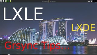 LXLE  The LXDE desktop  Tips on Grsync for Backups [upl. by Kinata744]