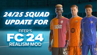 2425 Transfer Squad Update For FC 24 For Fifers Realism Mod [upl. by Hildick]