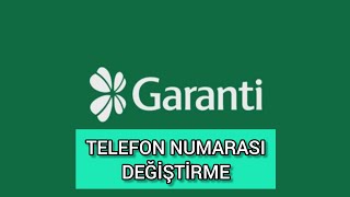 GARANTİ BBVA TELEFON NUMARASI DEĞİŞTİRME [upl. by Maurilia499]