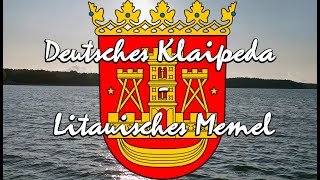 Doku Deutsches Klaipeda  Litauisches Memel [upl. by Sturdivant]