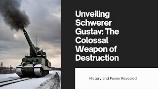 Schwerer Gustav The Largest Artillery Piece Ever Built [upl. by Mlawsky890]