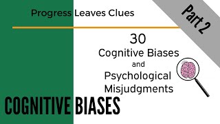 30 cognitive biases amp psychological misjudgments   Do YOU Know thyself [upl. by Avrenim]