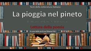 La pioggia nel pineto  lettura della poesia di Gabriele D’Annunzio Testi della letteratura italiana [upl. by Andrus]