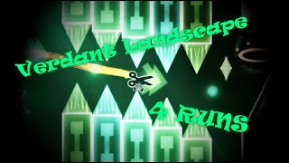 Verdant Landscape in 4 RUNS top 28  Geometry Dash [upl. by Ellezig]