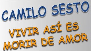 Camilo Sesto  Vivir así es morir de amor [upl. by Michey]