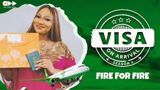 VISA ON ARRIVAL S4 FIRE FOR FIRE Episode 8 [upl. by Aihsilef677]