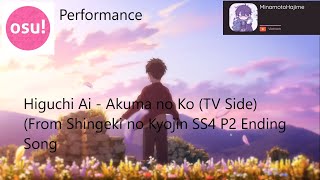 Higuchi Ai  Akuma no Ko From Shingeki no Kyojin SS4 P2 EN   osu Performance  Hajime Official [upl. by Neih679]