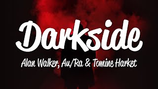 Alan Walker  Darkside Lyrics [upl. by Zulch]