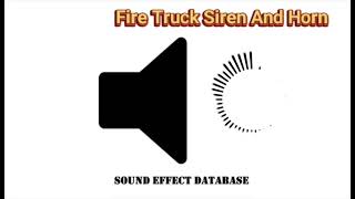 Fire Truck Siren And Loud Horn Sound Effect [upl. by Stefan588]