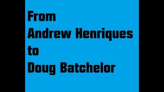 From Andrew Henriques To Doug Batchelor  A Literal Future Daniel 12 Question [upl. by Auhsot]