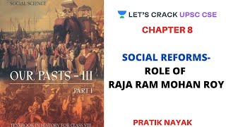 L34 19th Century Social Reforms Role of Raja Ram Mohan Roy  Class 8 History NCERT  Pratik Nayak [upl. by Onailerua]