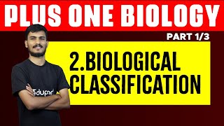 Plus One Biology Chapter 2  Biological Classification  Eduport [upl. by Langdon]