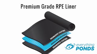 Premium Grade RPE Pond Liners by Everything Ponds Overview [upl. by Vickey876]