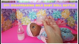 DIY DISAPPEARING MILK BABY DOLL BOTTLE [upl. by Dric]