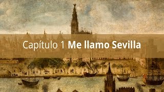 Capítulo 1 Me llamo Sevilla [upl. by Thirzia657]