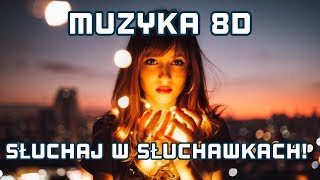 ✬Najlepsza Muzyka 8D 2019✬ 8D AUDIO [upl. by Donadee550]