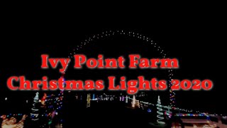 Ivy Point Farm Christmas Lights 2020 [upl. by Sauncho]