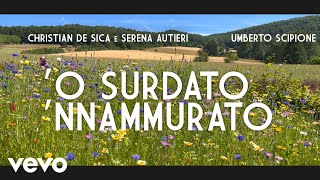 Umberto Scipione  O SURDATO NNAMMURATO Lyrics Video Canzoni Napoletane [upl. by Prissy]