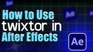 How to use Twixtor in After Effects [upl. by Konyn136]