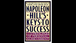 Napoleon Hills Keys to Success FULL AUDIO BOOK [upl. by Desmund968]