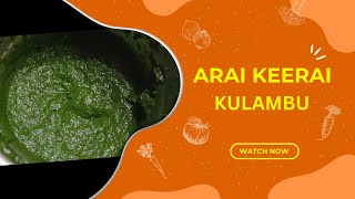 Arai Keerai kulambu recipe in tamil  Healthy lunch [upl. by Aliled502]