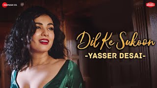 Dil Ke Sukoon  Zee Music Originals  Sonal Chauhan  Asad Khan  Vijay Vijawatt [upl. by Cecile]