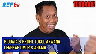 TERBARU Biodata amp Profil Tukul Arwana Lengkap Umur amp Agama [upl. by Akcimat]