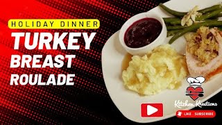 Thanksgiving meal Turkey Roulade Cream cheese Mashed Potatoes Green Beans Cranberry Sauce [upl. by Hctub]