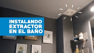 Cómo instalar un extractor en el baño [upl. by Atsyrk153]