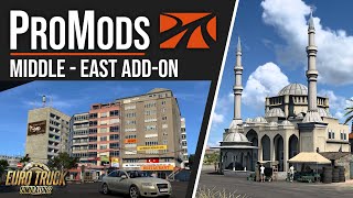 ProMods 260  MiddleEast Addon  Euro Truck Simulator 2  Toast [upl. by Yetak]