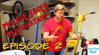 McLane Edger Restoration  Episode 2 [upl. by Cecilla983]