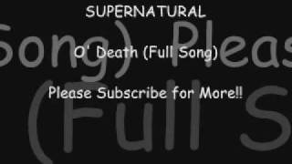 Supernatural  O Death FULL SONG [upl. by Anahcar]