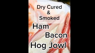 Dry cure bacon hog jowl ham amp offset smoke package and store [upl. by Enirhtak731]