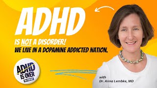 EP148  Dopamine Nation  Dr Anna Lembke on ADHD [upl. by Al]