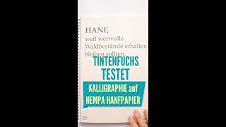 Papiertest Kalligraphie auf Hanfpapier von Hempa [upl. by Rosemari627]