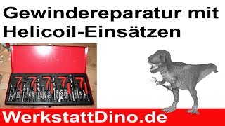 Gewindereparatur mit Helicoil in 5 Minuten erledigt [upl. by Amairam59]